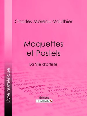 cover image of Maquettes et Pastels